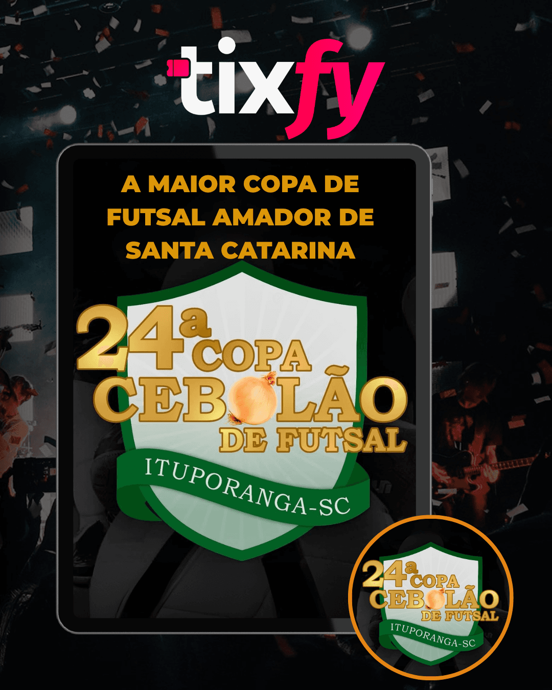 Evento realizado com a Tixfy (1)